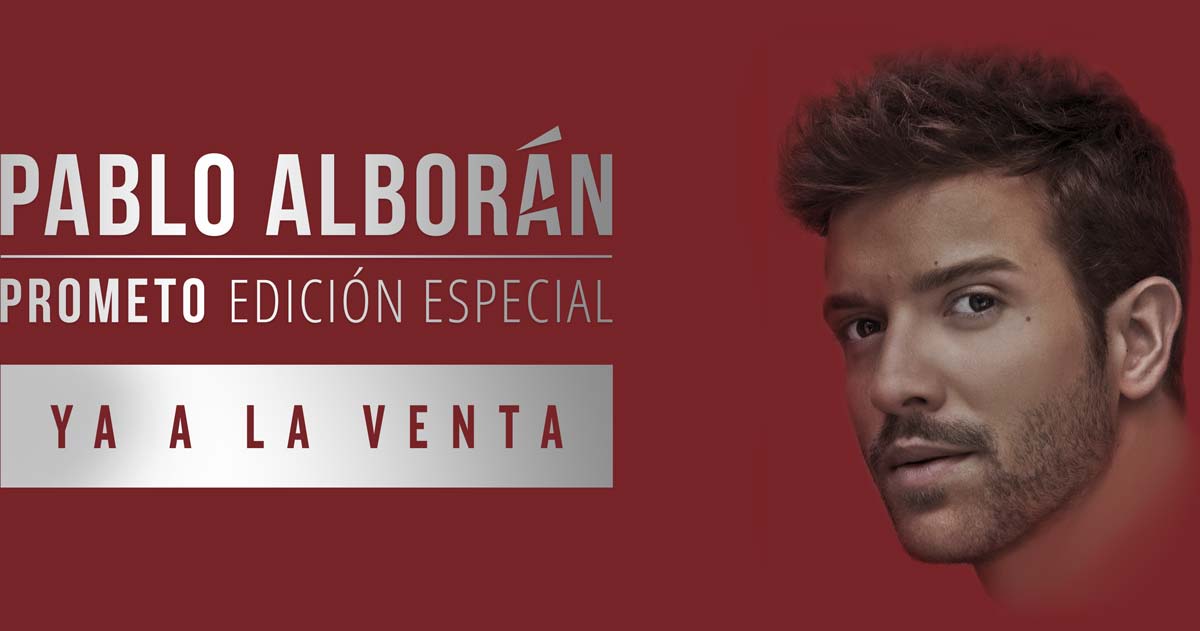 Pablo Alborán - Prometo Edición Especial